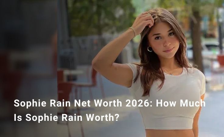 Sophie Rain Net Worth: How Much Money Has the Content Creator Generated?